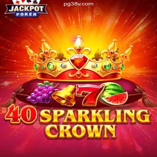 Discover the Thrill of 40SparklingCrown at 38V.COM
