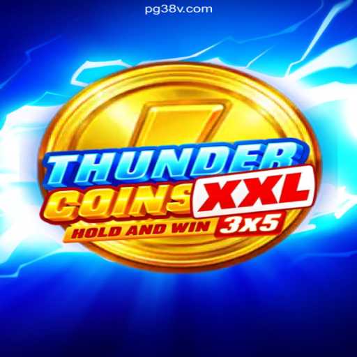 Discover the Thrills of ThunderCoinsXxl